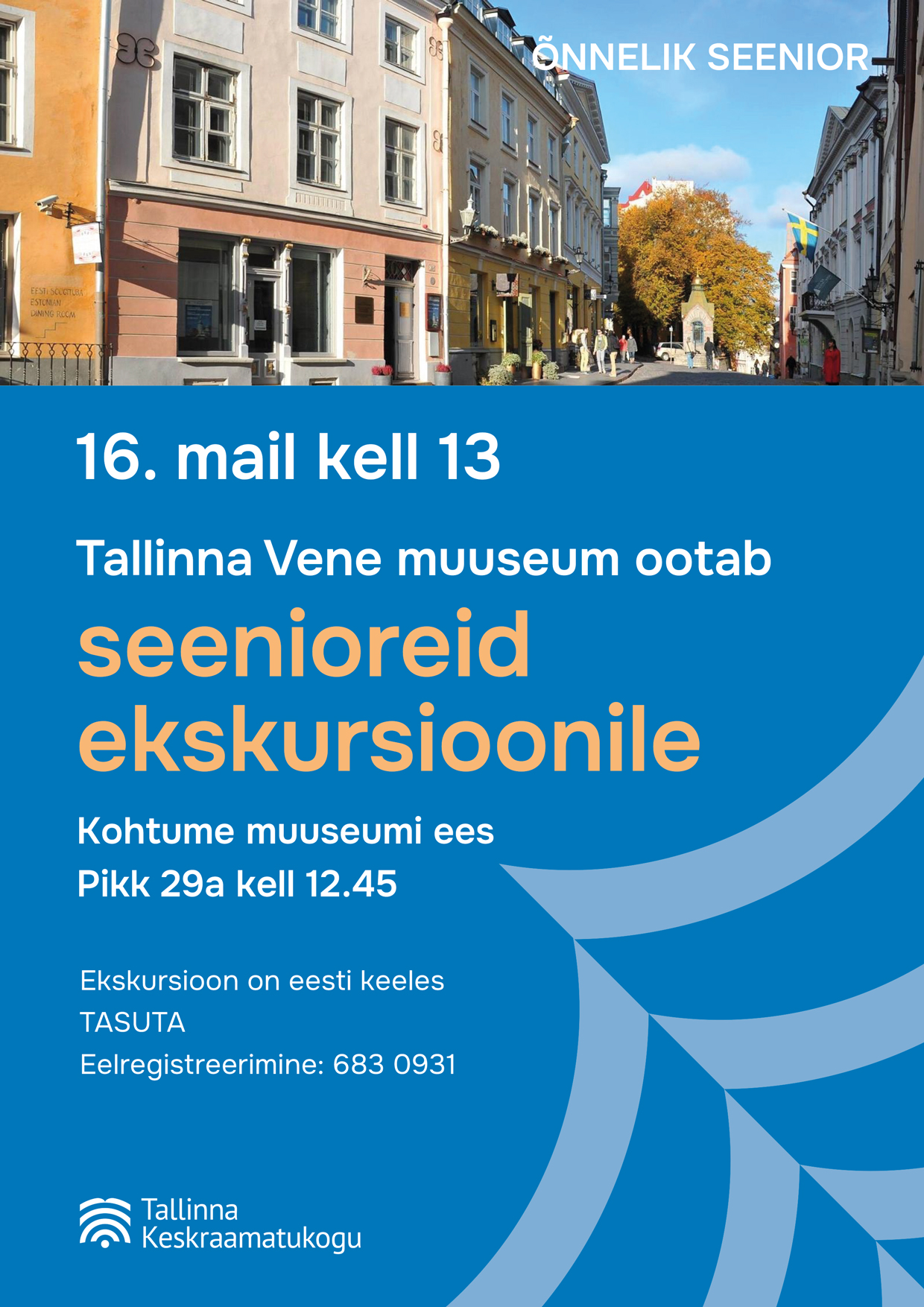 Õnnelik seenior: ekskursioon Tallinna Vene muuseumi